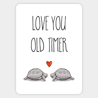 Love You Old Timer Sticker